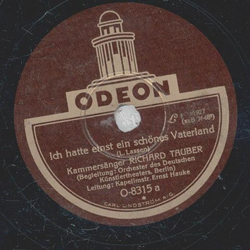 Richard Tauber - Ich hatte einst ein schönes Vaterland /...