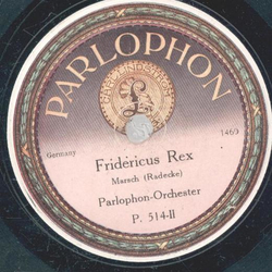 Parlophon Orchester - Treue Waffengefhrten / Fridericus Rex