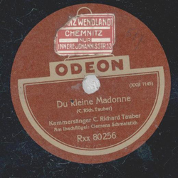 C. Richard Tauber - Du kleine Madonne / Venetianisches...