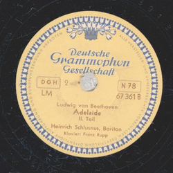 Heinrich Schlusnus - Adelaide Teil I und II (Beethoven)