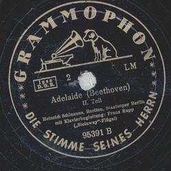 Heinrich Schlusnus - Adelaide Teil I und II