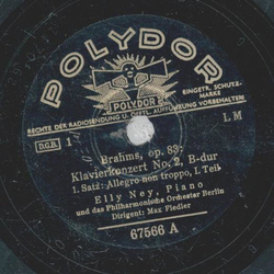 Elly Ney - Brahms, op. 83: Klavierkonzert No. 2, B-dur...