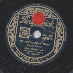 Bing Crosby with John Scott Trotter - My Melancholy Baby / Just One More Chance