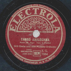 Will Glahe - Tango Anjuschka / Stern von Rio