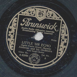 Ambrose - Little Sir Echo / The Masquarade Is Over