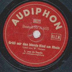 L. van de Sande - Im Wein liegt die Wahrheit nur allein / Gr mir das blonde Kind am Rhein