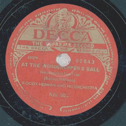Woody Herman - At The Woodchopper ´s Ball / Big Wig In...