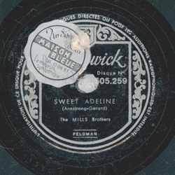 The Mills Brothers - Sweet Adeline / You Tell Me Your Dream, I ll Tell you Mine