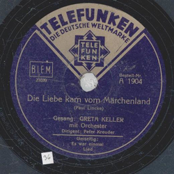 Greta Keller - Es war einmal / Die Liebe kam vom Mrchenland