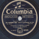 Piccadilly Revels Band - Song of the Vagabonds / Only a Rose