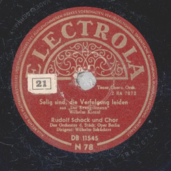 Rudolf Schock - Selig sind, die Verfolgung leiden / Hymne...