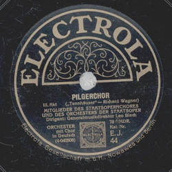 Leo Blech - Pilgerchor / Einzug der Gäste auf Wartburg 