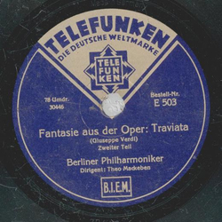 Berliner Philharmoniker: Theo Mackeben - Fantasie aus der Oper: Traviata Teil I und II