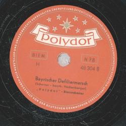 Polydor Blas Orchester - Frei Weg ! / Bayerischer Defiliermarsch