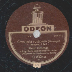 Pietro Mascagni - Cavalleria rusticana Vorspiel 1. Teil /...