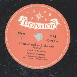 Gerhard Wendland - Diesmal muß es Liebe sein / Dieser Tag...