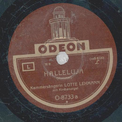 Lotte Lehmann - Halleluja / Wo du hingehst