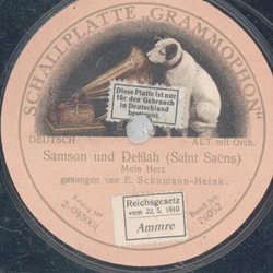 E. Schumann-Heink - Samson und Deliah: Mein Herz / unbespielt