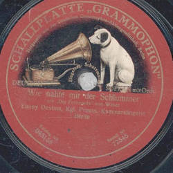 Emmy Destinn - Wie nahte mir der Schlummer / unbespielt