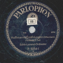 Edith-Lorand-Orchester - Hoffmanns Erzhlungen Teil I und II