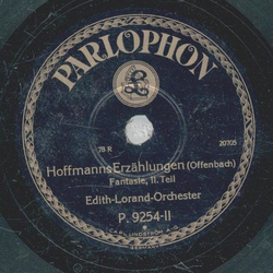 Edith-Lorand-Orchester - Hoffmanns Erzhlungen Teil I und II