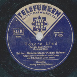 Michael Bohnen - Torero Lied / Prolog ( Schaut her ! )