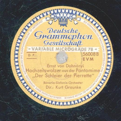 Bavaria-Sinfonie-Orchester: Kurt Graunke - La Gioconda / Hochzeitswalzer aus der Pantomime Der Schleier der Pierrette