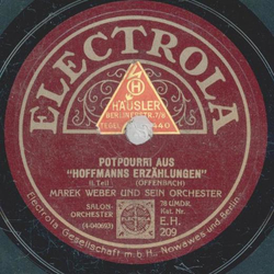 Marek Weber - Potpourri aus  Hoffmans Erzhlung 1. Teil / 2. Teil