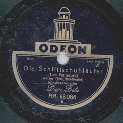 Dajos Bela - Die Schlittschuhlufer / Die Schnbrunner