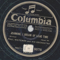 Paul Whiteman - My melancholy Baby / Jeannine, I dream of Lilac Time