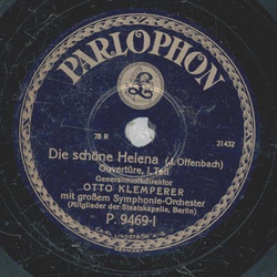 Otto Klemperer - Die schöne Helena, Ouvertüre Teil I und II