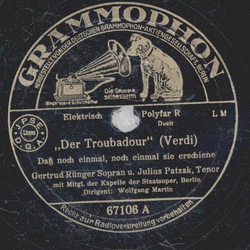 Gertrud Rnger, Julius Patzak - Der Troubadour