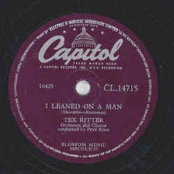Tex Ritter - I Leaned On A Man / Children And Fools
