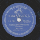 Wilf Carter - The Blue Canadian Rockies / When That Love...