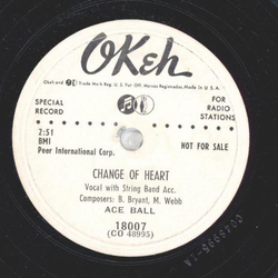 Ace Ball- Change Of Heart / Home Isnt Home Anymore