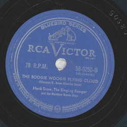 Hank Snow - I Went To Your Wedding / The Boogie Woogie Flying Cloud