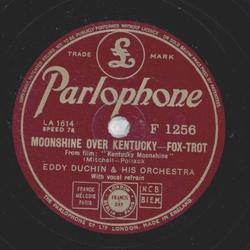 Eddy Duchin - Moonshine Over Kentucky / Isn´ t It...