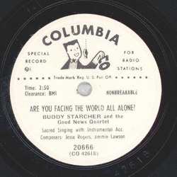 Buddy Starcher and the Good News Quartet - Are You Facing The World All Alone / Beyond The Sunset