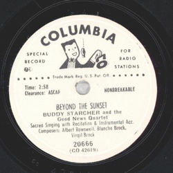 Buddy Starcher and the Good News Quartet - Are You Facing The World All Alone / Beyond The Sunset