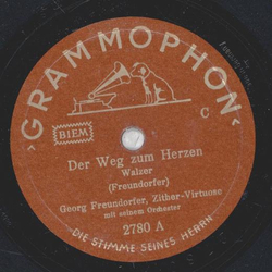 Georg Freundorfer - Der Weg zum Herzen / Von Linz bis Wien