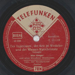 Max Greger - Der Haushammer Plattler / Der Tegernseer, der Reit im Winkeler und der Wiesser Watschentanz
