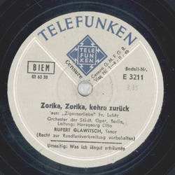 Rupert Glawitsch - Zorika, Zorika, kehre zurück... / Was...