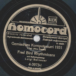 Fred Bird Rhythmicans - Gemischtes Kompotpourri 1931 1. Teil / 2. Teil