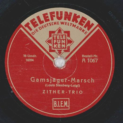 Zither-Trio - Gamsjger-Marsch / Die Mrrtaler