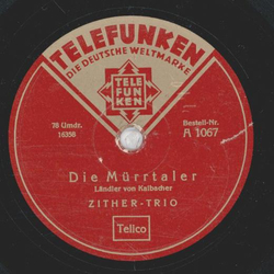 Zither-Trio - Gamsjger-Marsch / Die Mrrtaler