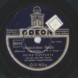 Heinz Huppertz - In sdlicher Nacht / Die Musik im Caf