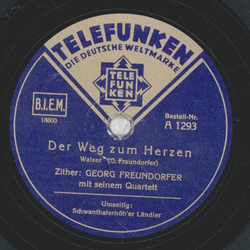 Georg Freundorfer mit seinem Orchester - Der Weg zum Herzen / Schwanthalerhher Lndler