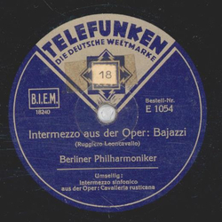Berliner Philharmoniker - Intermezzo aus der Oper: Cavalleria rusticana /  Intermezzo aus der Oper: Bajazzi