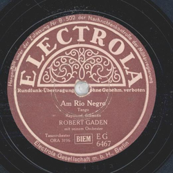 Robert Gaden - Am Rio Negra /  O mia bella Napoli