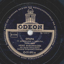 Heinz Buschhagen - Opapa / O Mama, Mama, Mama!